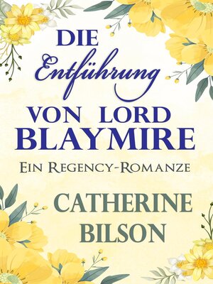 cover image of Die Entführung von Lord Blaymire